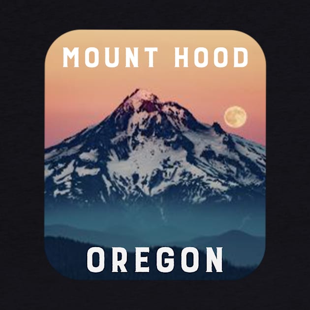 MOUNT HOOD OREGON by Cult Classics